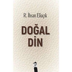 Doğal Din - Recep İhsan Eliaçık