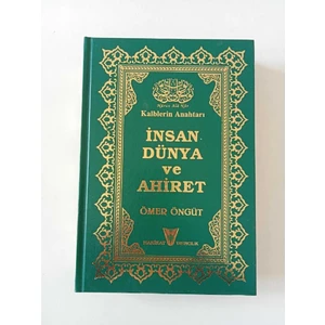 Kalblerin Anahtarı Insan Dünya ve Ahiret Ömer Öngüt