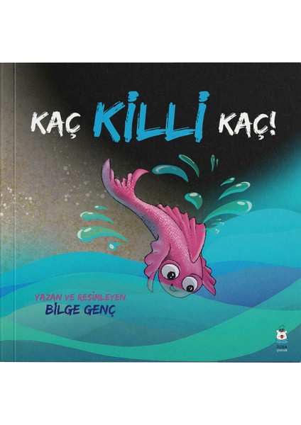 Kaç Killi Kaç! - Tansu Bele