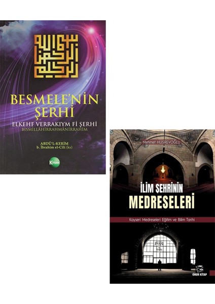 Besmele’nin Şehri - İlim Şehrinin Medreseleri 2 Kitap