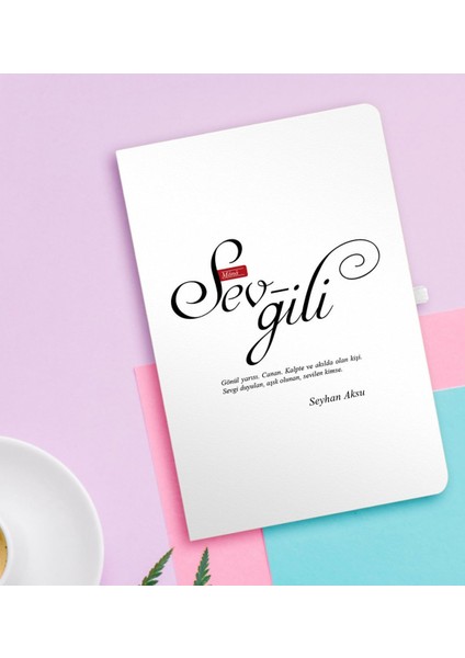 Kişiye Özel Mânâ Sevgili Beyaz Defter