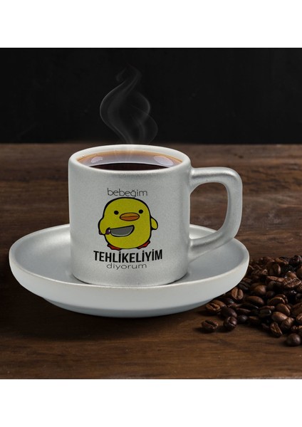 Bebeğim Tehlikeliyim Diyorum Tasarımlı Mat Gümüş Yaldız Renk Türk Kahvesi Fincanı-1 modelleri