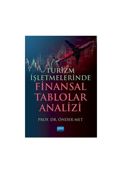 Turizm İşletmelerinde Finansal Tablolar Analizi - Önder Met