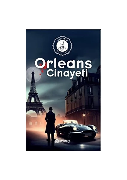 Has Bahçe Orleans Cinayeti - Yasin Özkan