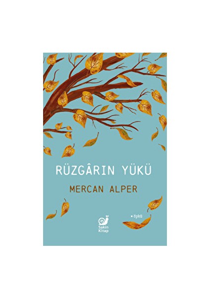 Rüzgarın Yükü - Mercan Alper