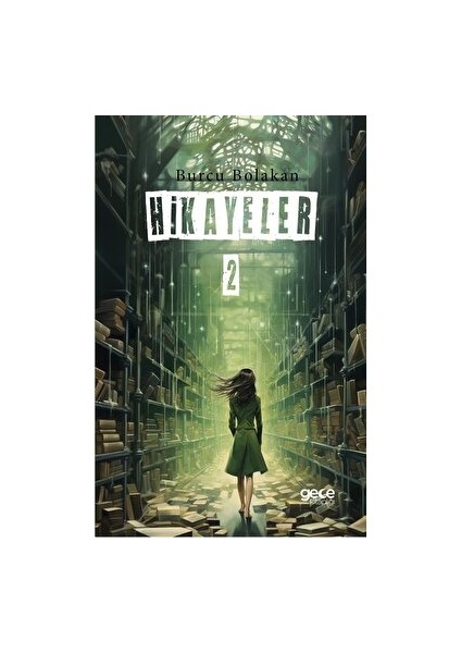Hikayeler 2 - Burcu Bolakan