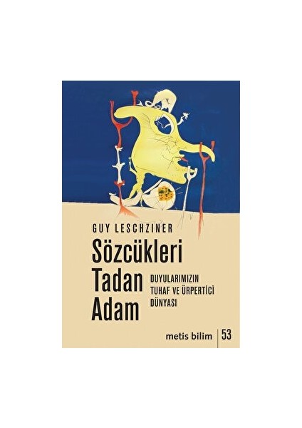 Sözcükleri Tadan Adam - Guy Leschziner