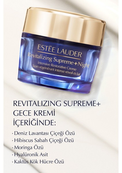 Estee Lauder Gece Kremi - Revitalizing Supreme+ Night Yaşlanma Karşıtı Nemlendirici Krem 2X Konsantre Formül 30ml