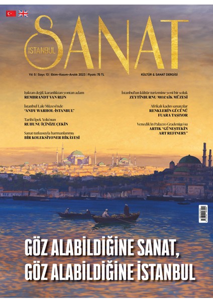 İstanbul Sanat Dergisi 13. Sayı Ekim - Kasım - Aralık 2023