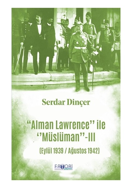 ‘‘alman Lawrence’’ Ile ‘‘müslüman’’ -Iıı