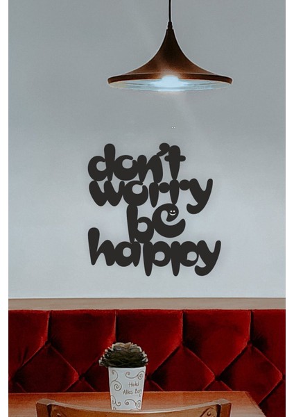 ''don't Worry Be Happy'' Duvar Dekoru - Süsü, Ahşap Dekoratif Tablo