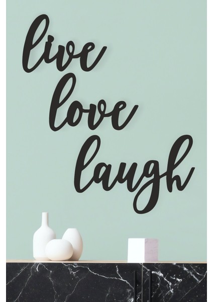 "live Love Laugh" Duvar Dekoru-Süsü, Ahşap Dekoratif Tablo - 3 fiyatları