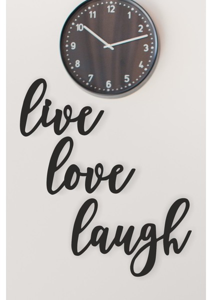 "live Love Laugh" Duvar Dekoru-Süsü, Ahşap Dekoratif Tablo - 3 fırsatları