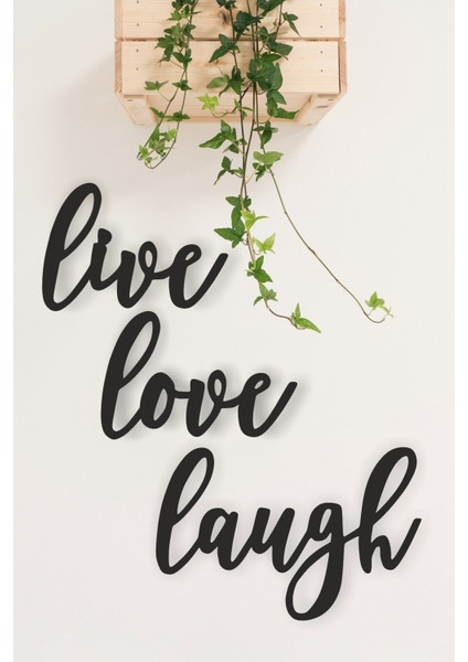 "live Love Laugh" Duvar Dekoru-Süsü, Ahşap Dekoratif Tablo - 3 indirimleri