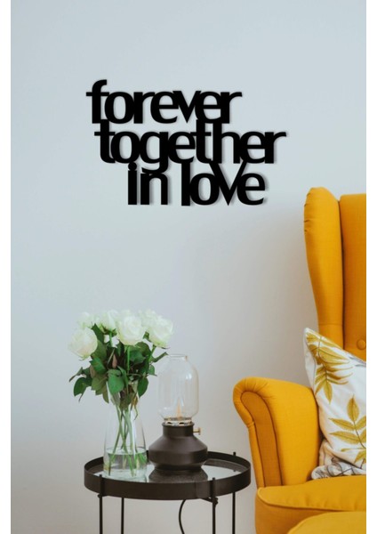 Forever Together In Love Duvar Dekoru