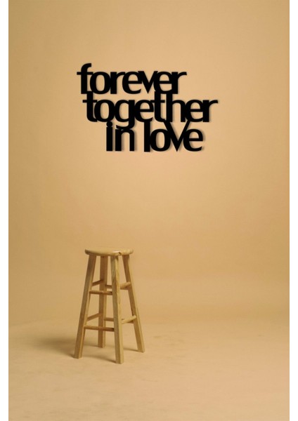 Forever Together In Love Duvar Dekoru