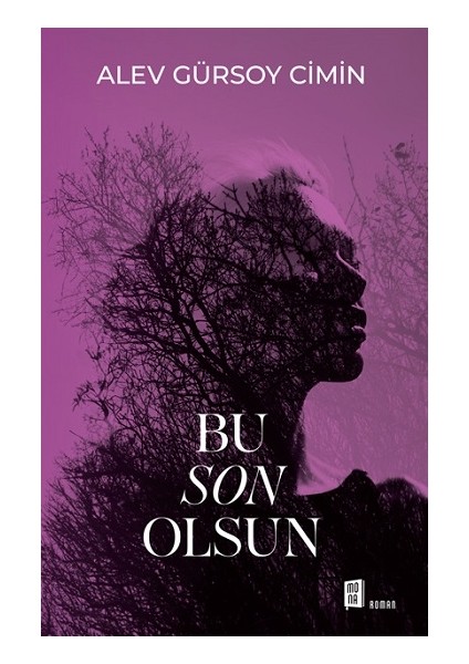 Bu Son Olsun - Alev Gürsoy Cimin