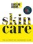 Skincare: The Ultimate No-Nonsense Guide - Caroline Hirons 2