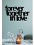 Forever Together In Love Duvar Dekoru 5