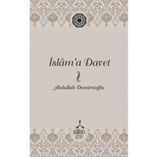 İslam’a Davet - Abdullah Demircioğlu