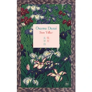 Son Yıllar - Ciltli - Osamu Dazai