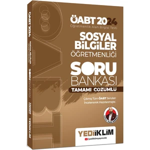 Yediiklim Yayınları 2024 ÖABT Sosyal Bilgiler Öğretmenliği Tamamı Çözümlü Soru Bankası