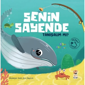 Senin Sayende Tanışalım Mı? (Oltalı Kitap)