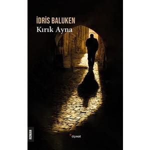 Kırık Ayna - İdris Baluken