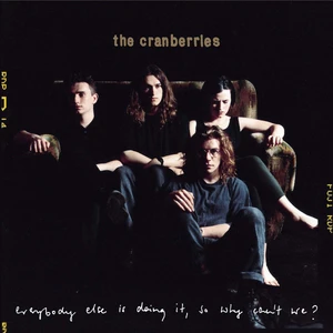 The Cranberries - Everybody Else Is Doing It, So Why Can't We ? - Plak