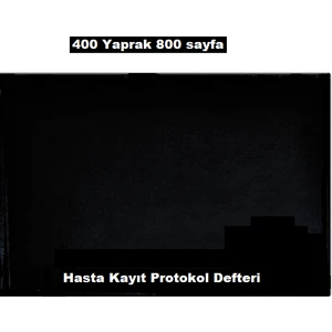 Sert Kırtasiye Hasta Kayıt Protokol Defteri 400 Yaprak 800 Sayfa