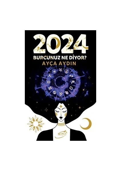 2024 Burcunuz Ne Diyor? - Ayça Aydın