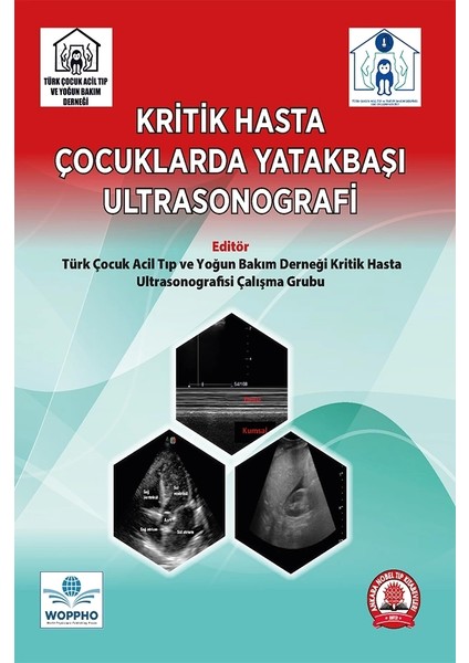 Kritik Hasta Çocuklarda Yatakbaşı Ultrasonografi - Oğuz Dursun