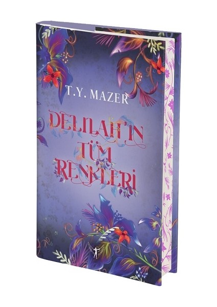Delilah’ın Tüm Renkleri - Ciltli - T.Y. Mazer