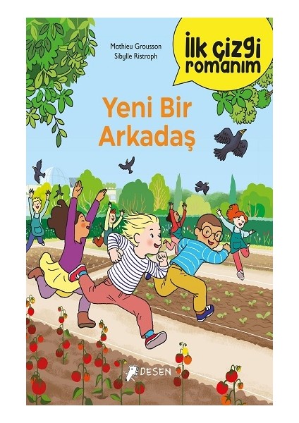 İlk Çizgi Romanım - Yeni Bir Arkadaş - Mathieu Grousson