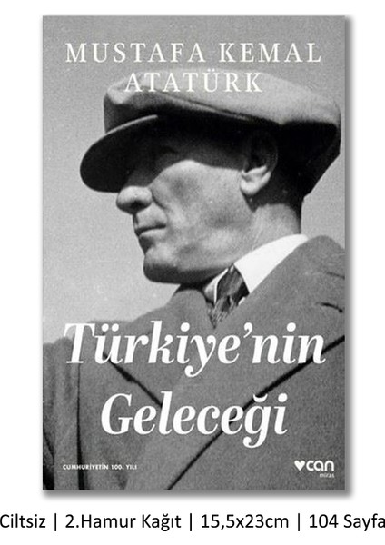 Gazi Mustafa Kemal Atatürk İlber Ortaylı + Türkiye'nin Geleceği + Bir Asır Öncesinden Ne Dedi? / 3 Kitap Set