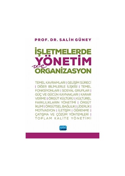 İşletmelerde Yönetim ve Organizasyon - Salih Güney