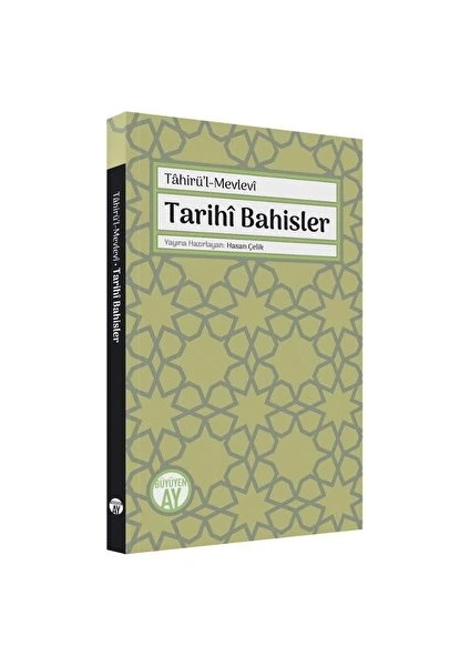 Tarihi Bahisler - Tahirü'l-Mevlevi