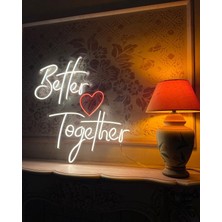 Better Together Yazılı Neon LED Işıklı Organizasyon Duvar Dekorasyon ÜRÜNÜ(78X79 Cm)