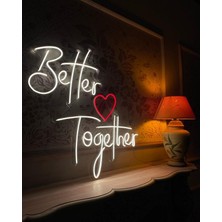 Better Together Yazılı Neon LED Işıklı Organizasyon Duvar Dekorasyon ÜRÜNÜ(78X79 Cm)