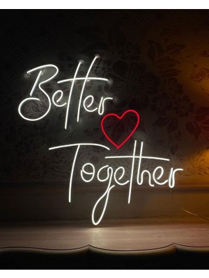 Better Together Yazılı Neon LED Işıklı Organizasyon Duvar Dekorasyon ÜRÜNÜ(78X79 Cm)