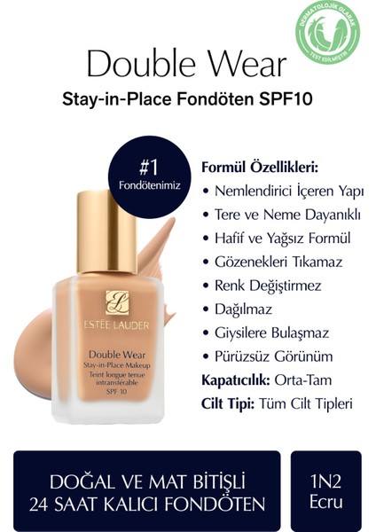 Estee Lauder Doğal ve Mat Bitişli - Double Wear Stay-in-Place Fondöten SPF 10 ( 1N2 Ecru ) - 30 ml