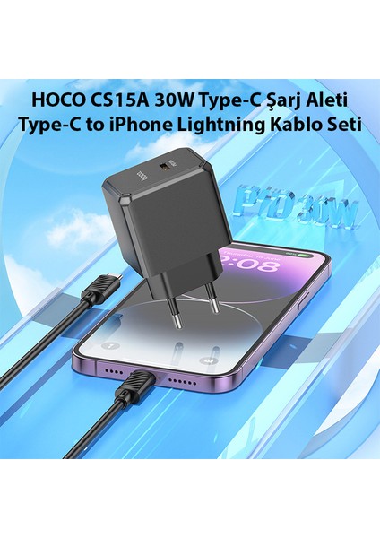 CS15A 30W Type-C Şarj Aleti + Type-C To iPhone Lightning Kablo Seti