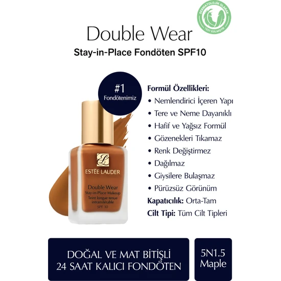 Estee Lauder Doğal ve Mat Bitişli - Double Wear Stay-in-Place Fondöten SPF 10 ( 5N1.5 Maple ) - 30 ml