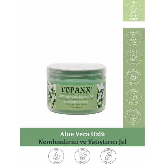 Topaxx Aloe Vera Özlü Tüm Ciltler İçin Yatıştırıcı ve Tazeleyici Jel Krem 250 ml