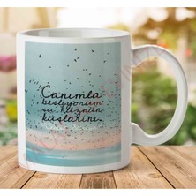 Art Hediye A2709 Canımla Besliyorum Şu Kuşlarını Cemal Süreya Iki Tarafı Baskılı Kupa Bardak