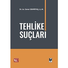 Tehlike Suçları - Soner Demirtaş