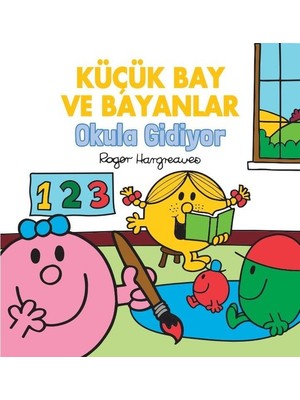 Doğan Çocuk Küçük Bay ve Bayanlar Okula Gidiyor Roger Hargreaves 3-6 Yaş Aralığı için Eğlenceli Kitap