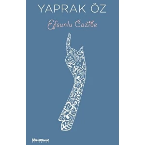 Efsunlu Cazibe - Yaprak Öz