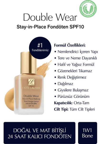 Doğal ve Mat Bitişli - Double Wear Stay-in-Place Fondöten SPF 10 ( 1W1 Bone) - 30 ml