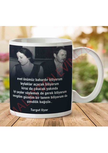 A2853 Turgut Uyar Şimdilik Bağışla Iki Tarafı Baskılı Kupa Bardak